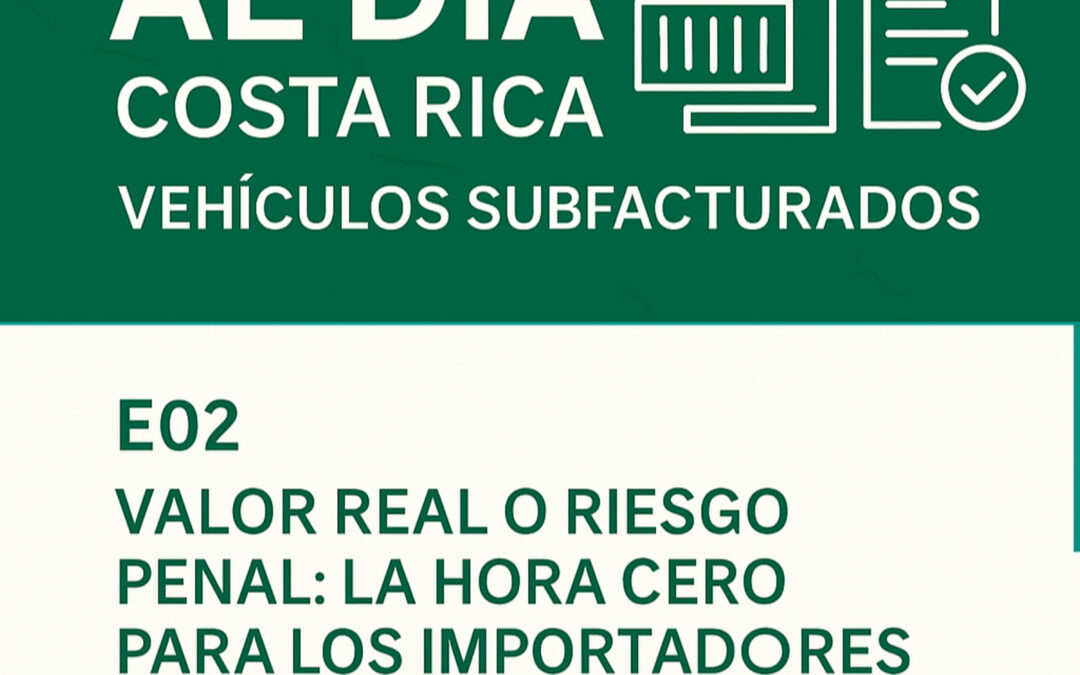 2: “Valor real o riesgo penal: la hora cero para los importadores de vehículos”